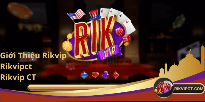Giới thiệu Rikvip